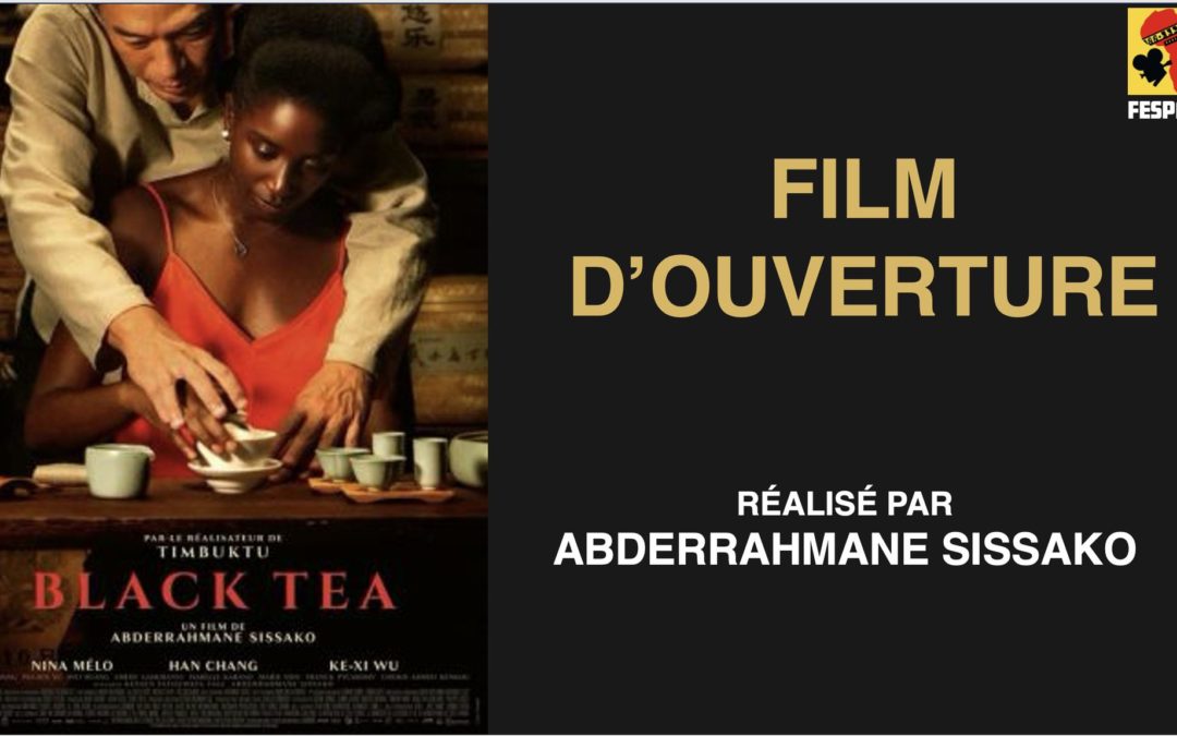 BLACK TEA, FILM D’OUVERTURE DU 29E FESPACO