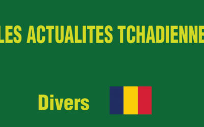 LES ACTUALITES TCHADIENNE