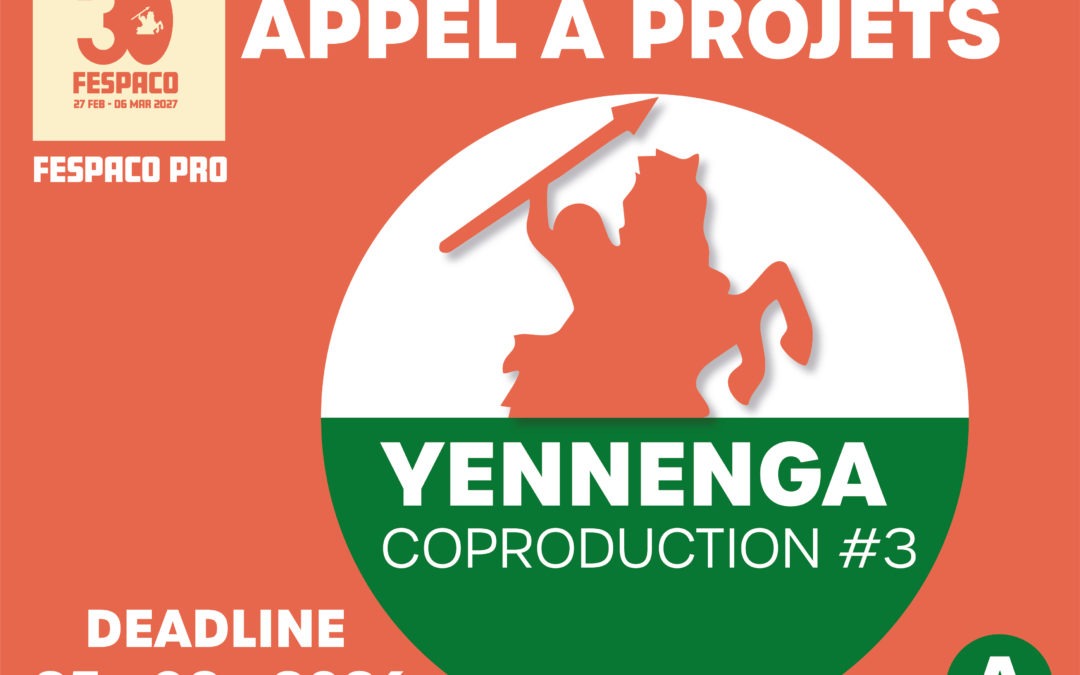 APPEL A CANDIDATURES: YENNENGA COPRODUCTION #3