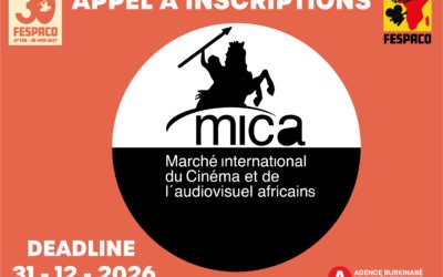 APPEL À INSCRIPTIONS AU MICA – FESPACO 2027